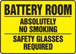 BATTERY ROOM ABSOLUTELY NO SMOKING SAFETY GLASSES REQUIRED