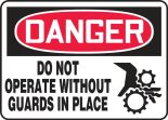 Safety Sign, Header: DANGER, Legend: DO NOT OPERATE WITHOUT GUARDS IN PLACE (W/GRAPHIC)