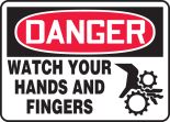 WATCH YOUR HANDS AND FINGERS (W/GRAPHIC)