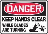 KEEP HANDS CLEAR WHILE BLADES ARE TURNING (W/GRAPHIC)