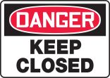 KEEP CLOSED