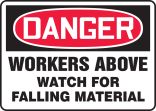 WORKERS ABOVE WATCH FOR FALLING MATERIAL