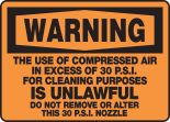 THE USE OF COMPRESSED AIR IN EXCESS OF 30 P.S.I FOR CLEANING PURPOSES IS UNLAWFUL DO NOT REMOVE OR ALTER THIS 30 P.S.I NOZZLE