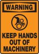KEEP HANDS OUT OF MACHINERY (W/GRAPHIC)