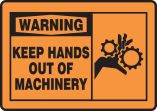 KEEP HANDS OUT OF MACHINERY (W/GRAPHIC)