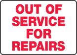 OUT OF SERVICE FOR REPAIRS