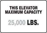 THIS ELEVATOR MAXIMUM CAPACITY ___ LBS.