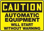 AUTOMATIC EQUIPMENT WILL START WITHOUT WARNING