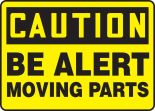 BE ALERT MOVING PART
