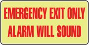 EMERGENCY EXIT ONLY ALARM WILL SOUND