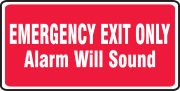 EMERGENCY EXIT ONLY ALARM WILL SOUND