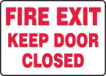 FIRE EXIT KEEP DOOR CLOSED