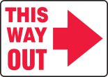 THIS WAY OUT (ARROW RIGHT)
