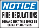 FIRE REGULATIONS DEMAND THAT THIS SPACE BE CLEAR AT ALL TIMES