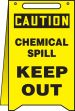 CHEMICAL SPILL KEEP OUT