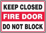 KEEP CLOSED FIRE DOOR DO NOT BLOCK