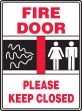 FIRE DOOR PLEASE KEEP CLOSED (W/GRAPHIC)