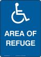 Safety Sign: Area Of Refuge
