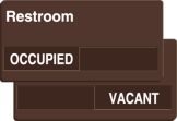 RESTROOM OCCUPIED/VACANT