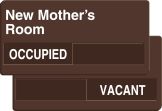 NEW MOTHER'S ROOM OCCUPIED/VACANT 