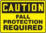 FALL PROTECTION REQUIRED