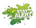 Plant & Facility, Legend: STAY ALERT DON'T GET HURT