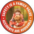 Motivation Product, Legend: SAFETY IS A FAMILY VALUE ACCIDENTS ARE AVOIDABLE