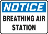 Safety Sign, Header: NOTICE, Legend: BREATHING AIR STATION