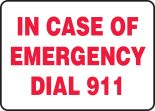 IN CASE OF EMERGENCY DIAL 911