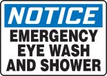 NOTICE EMERGENCY EYE WASH AND SHOWER