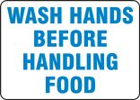 WASH HANDS BEFORE HANDLING FOOD