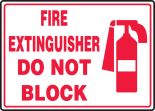 FIRE EXTINGUISHER DO NOT BLOCK (W/GRAPHIC)