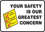 YOUR SAFETY IS OUR GREATEST CONCERN (W/GRAPHIC)