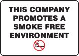 THIS COMPANY PROMOTES A SMOKE FREE ENVIRONMENT