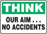 OUR AIM…NO ACCIDENTS