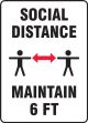 Safety Sign: Social Distance Maintain 6 FT