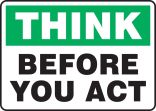 BEFORE YOU ACT