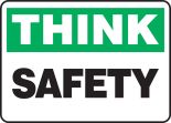 Safety Sign, Header: THINK, Legend: SAFETY