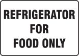 REFRIGERATOR FOR FOOD ONLY