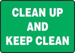 CLEAN UP AND KEEP CLEAN