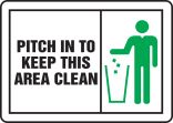PITCH IN TO KEEP THIS AREA CLEAN (W/GRAPHIC)
