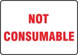 NOT CONSUMABLE