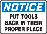 PUT TOOLS BACK IN THEIR PROPER PLACE