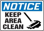 KEEP AREA CLEAN (W/GRAPHIC)