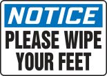 PLEASE WIPE YOUR FEET