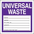 UNIVERSAL WASTE SHIPPER ____ ADDRESS ____ CITY, STATE, ZIP _____ CONTENTS ____ ACCUMULATION START DATE ____