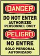 DO NOT ENTER AUTHORIZED PERSONNEL ONLY (BILINGUAL)