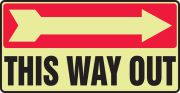 THIS WAY OUT (ARROW RIGHT) (GLOW)