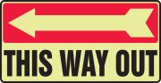 THIS WAY OUT (ARROW LEFT) (GLOW)
