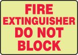 FIRE EXTINGUISHER DO NOT BLOCK (GLOW)